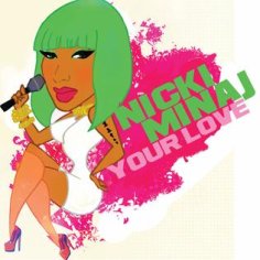 nicki minaj your love sample