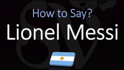 lionel messi pronunciation