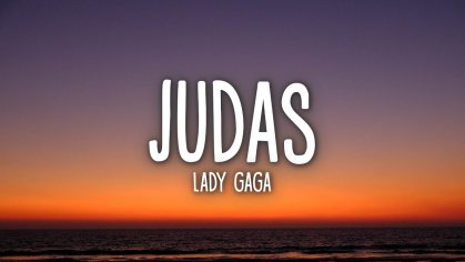 lady gaga judas lyrics