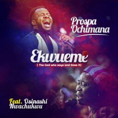 download ekwueme by osinachi nwachukwu